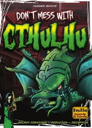 Picture of 'Don’t Mess with Cthulhu'