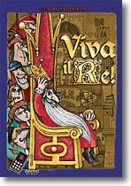 Picture of 'Viva il Re!'