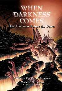 Bild von 'When Darkness Comes: The Darkness Before the Dawn!'